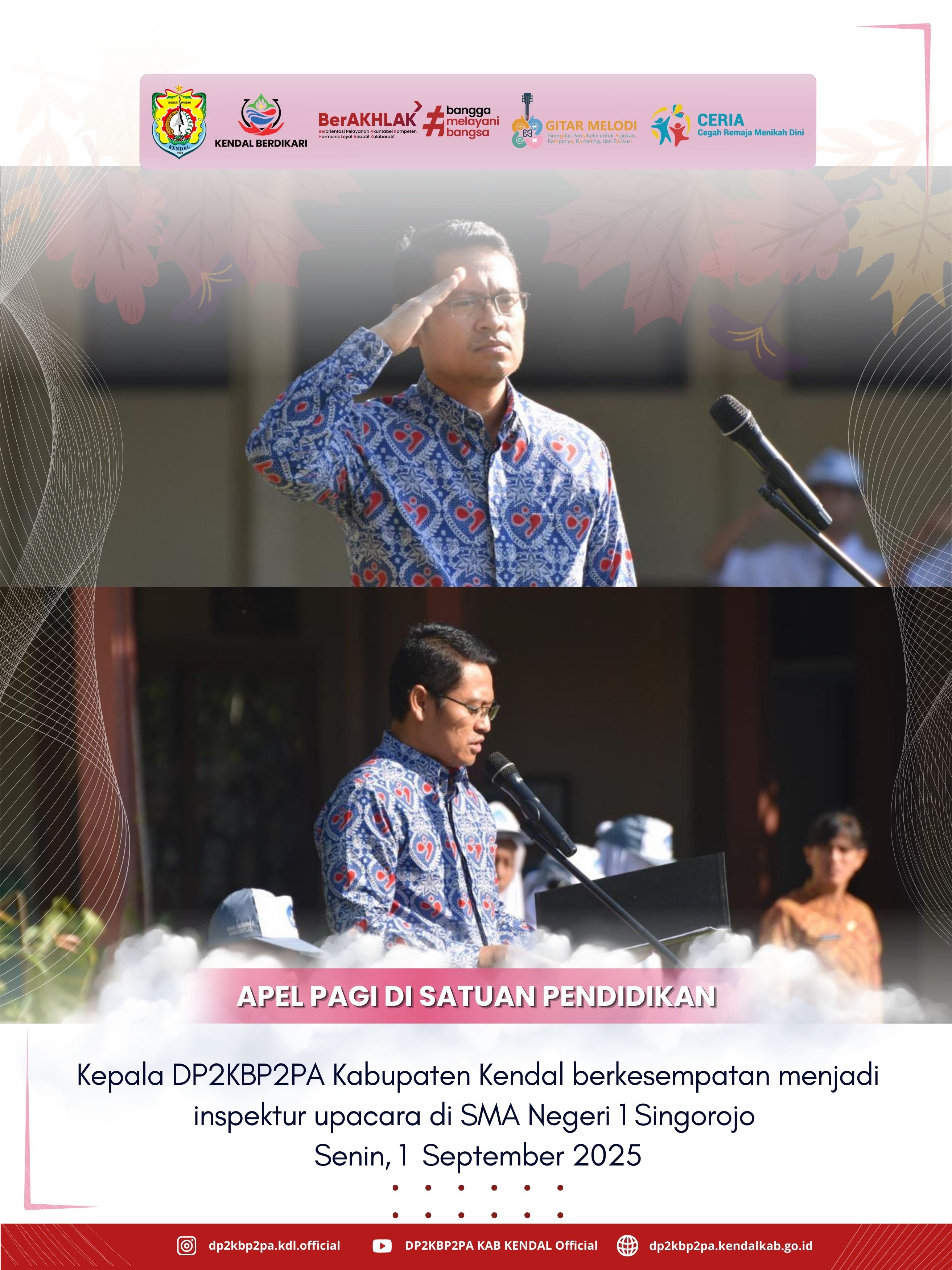 Kepala DP2KBP2PA Kabuapten Kendal Tekankan Pentingnya Karakter dan Semangat Belajar pada Apel di SMA Negeri 1 Singorojo